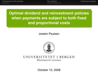Optimal dividend and reinvestment policies  when payments are subject to both fixed  and