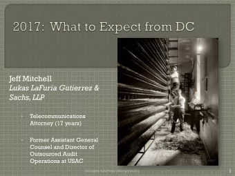 Jeff Mitchell  Lukas LaFuria Gutierrez &amp;  Sachs, LLP  Telecommunications    Attorney (17