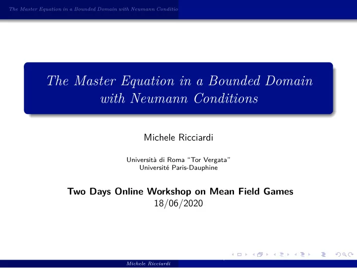 the master equation in a bounded domain with neumann