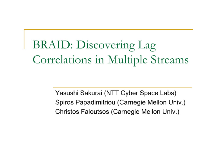 braid discovering lag correlations in multiple streams