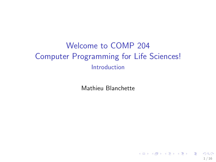 welcome to comp 204 computer programming for life sciences