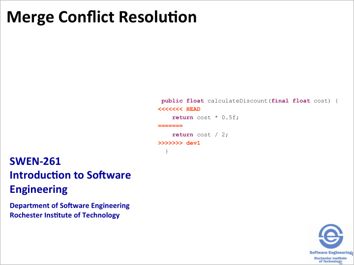 merge conflict resolu2on