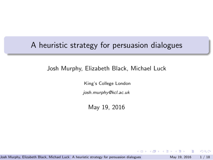 a heuristic strategy for persuasion dialogues