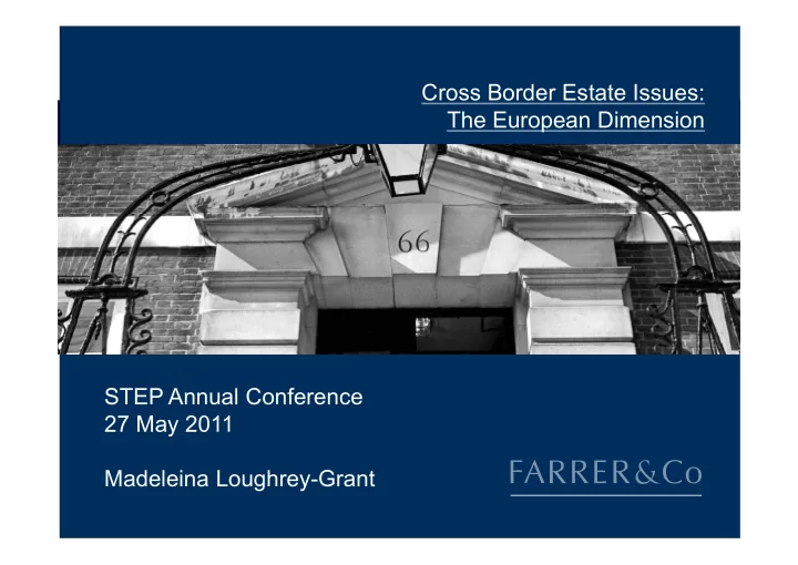 cross border estate issues the european dimension step