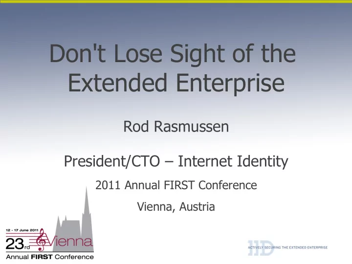 don t lose sight of the extended enterprise
