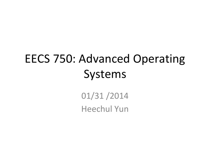 eecs 750 advanced operating systems