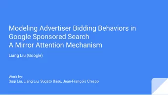 Modeling Advertiser Bidding Behaviors in  Google Sponsored Search  A Mirror Attention Mechanism