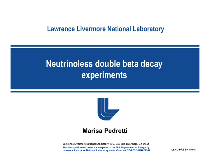 neutrinoless double beta decay experiments