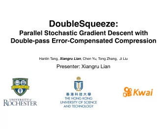DoubleSqueeze:  Parallel Stochastic Gradient Descent with  Double-pass Error-Compensated