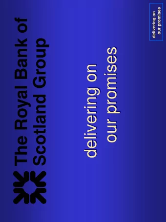 our promises  our promises  delivering on  delivering on  Sir George Mathewson  Sir George
