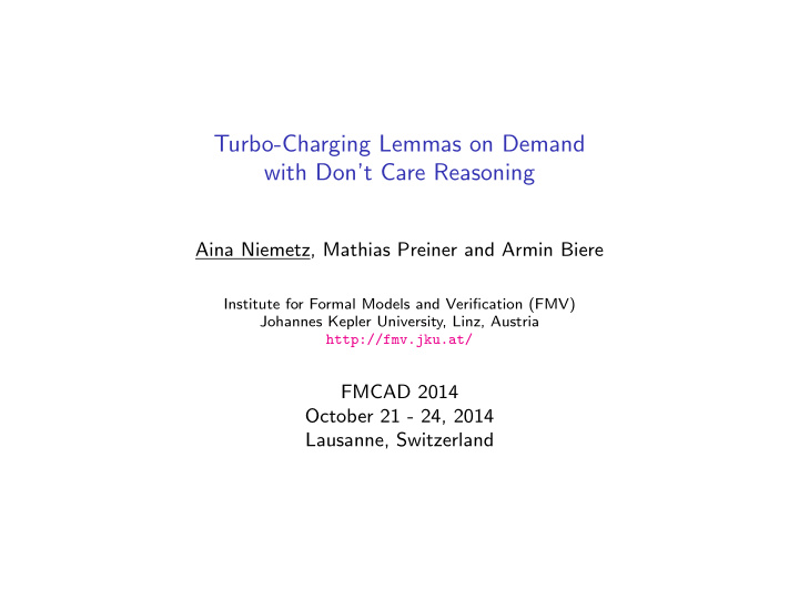 turbo charging lemmas on demand with don t care reasoning