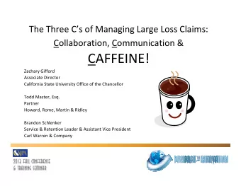 CAFFEINE!  Zachary Gifford  Associate Director  California State University Office of the