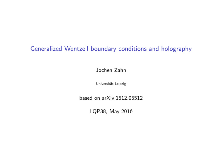 generalized wentzell boundary conditions and holography