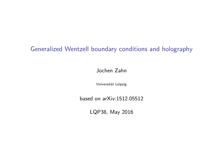 generalized wentzell boundary conditions and holography