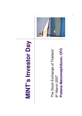 MINTs Investor Day  Pratana Manomaiphiboon, CFO  The Stock Exchange of Thailand 6 th March 2007