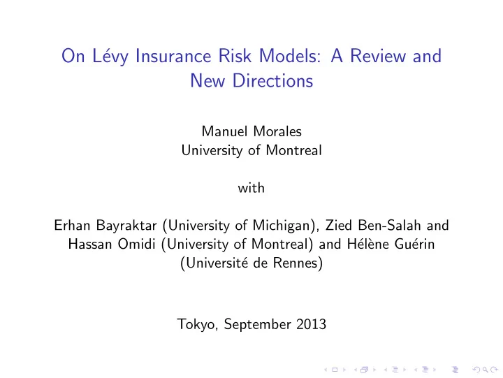 on l evy insurance risk models a review and new directions
