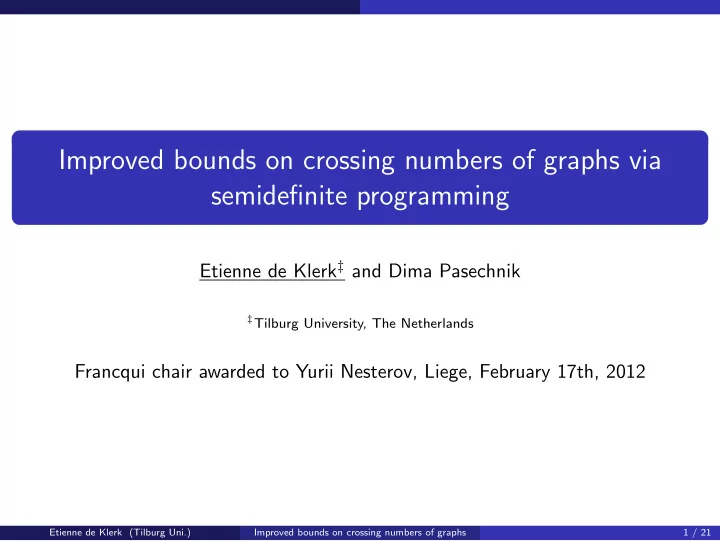 improved bounds on crossing numbers of graphs via