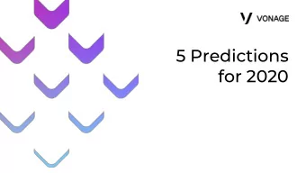 for 2020  Business want to Simplify  (Especially their technology)  PRESENTATION TITLE  VONAGE