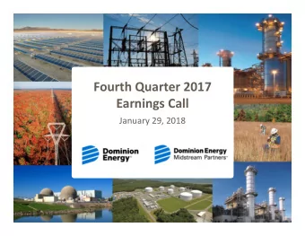 Fourth Quarter 2017 Earnings Call January 29, 2018 Important Note to Investors This presentation