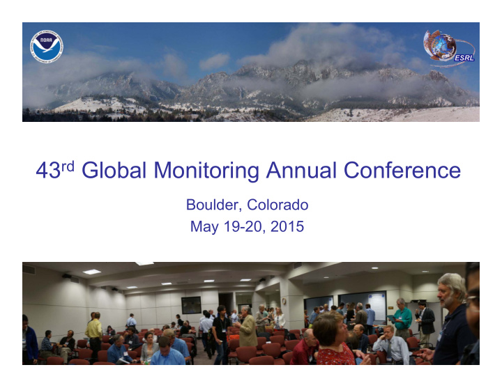 43 rd global monitoring annual conference
