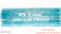 etl is dead long live streams