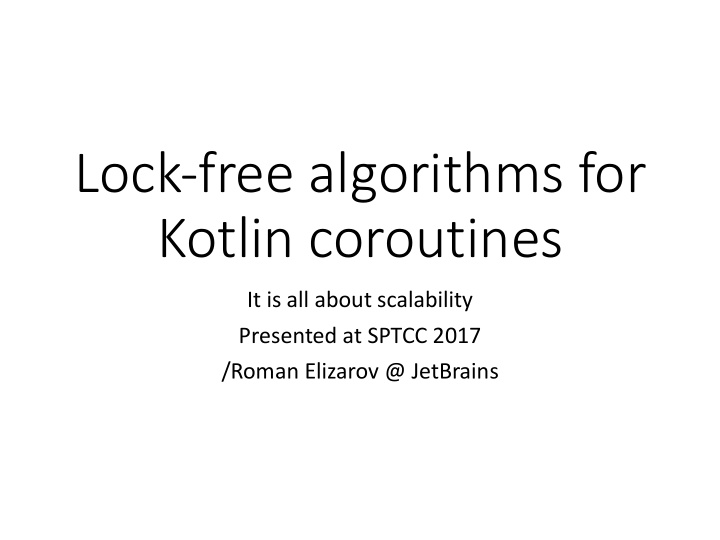 lock free algorithms for kotlin coroutines