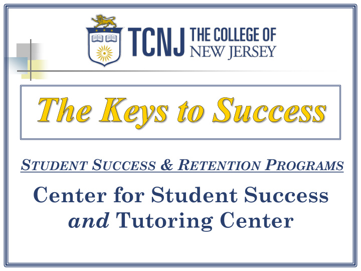 center for student success and tutoring center