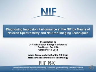 Diagnosing Implosion Performance at the NIF by Means of  Neutron-Spectrometry and Neutron-Imaging