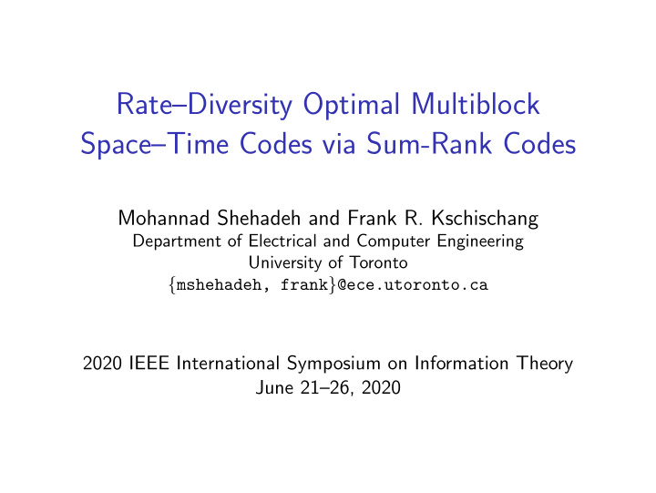 rate diversity optimal multiblock space time codes via