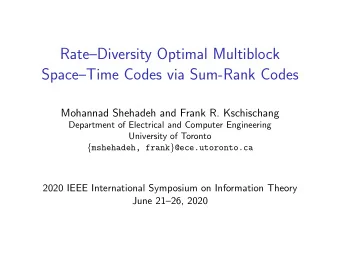 RateDiversity Optimal Multiblock  SpaceTime Codes via Sum-Rank Codes  Mohannad Shehadeh and