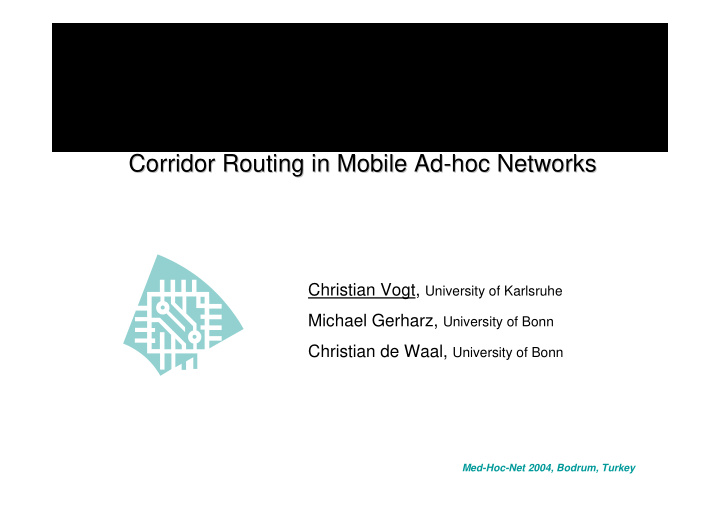 corridor routing routing in mobile in mobile ad ad hoc