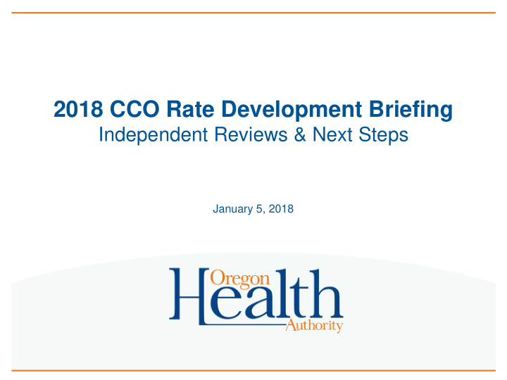 2018 cco rate development briefing