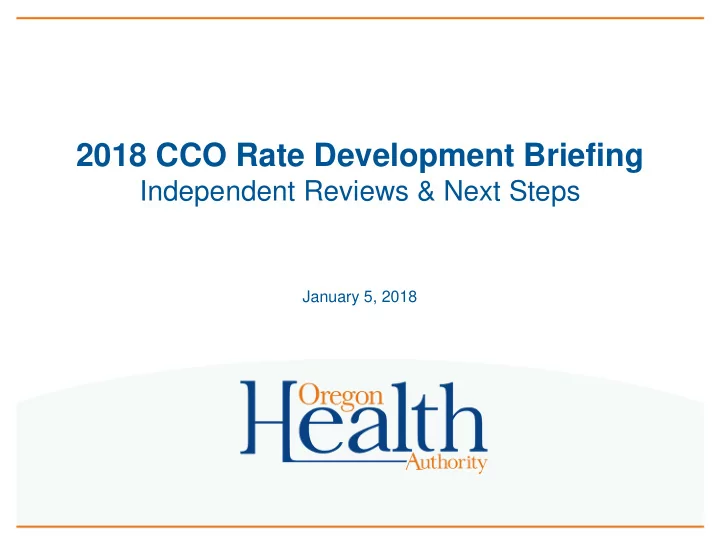 2018 cco rate development briefing