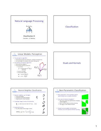Natural Language Processing  Classification Classification III Dan Klein  UC Berkeley Linear