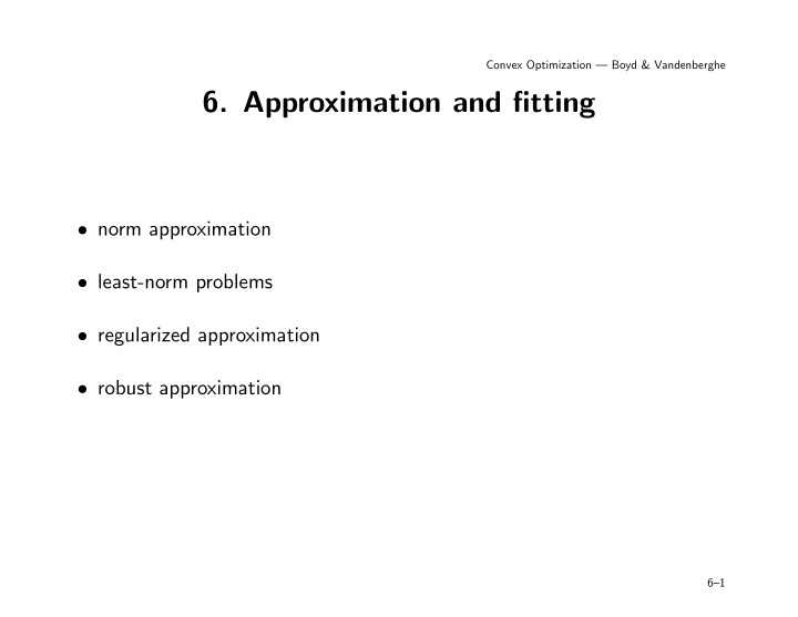 6 approximation and fitting