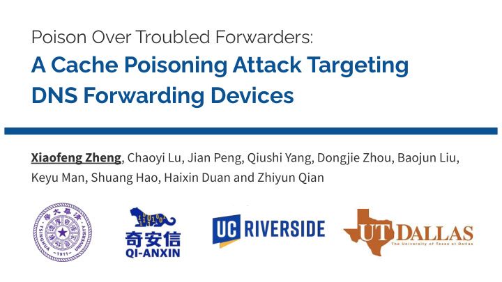 a cache poisoning attack targeting dns forwarding devices