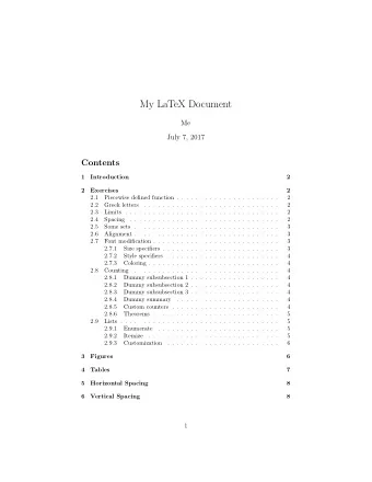 My LaTeX Document  Me  July 7, 2017  Contents  1  Introduction  2  2  Exercises  2  2.1  Piecewise