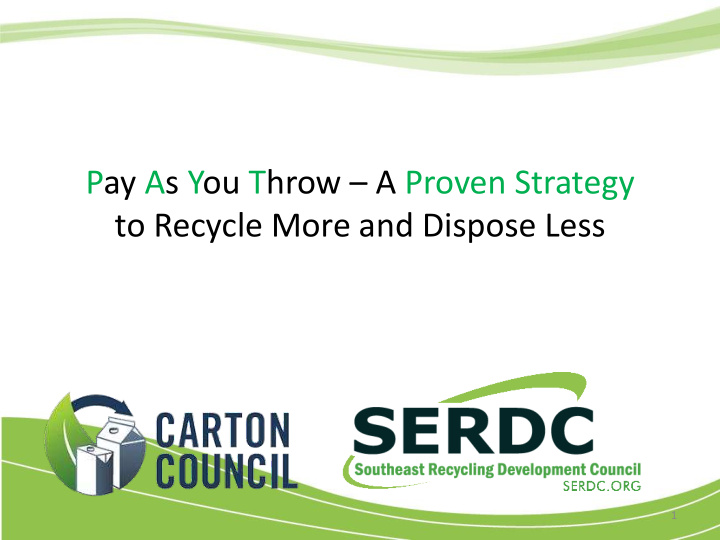 pay as you throw a proven strategy to recycle more and