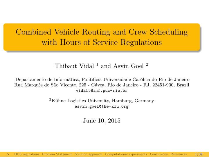 combined vehicle routing and crew scheduling with hours