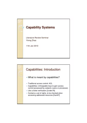 Capability Systems  Capability Systems  Literature Review Seminar  Yining Zhao  11th Jan 2010  1