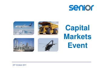Capital  Markets  Event 25 th October 2011  Agenda  16.40  Welcome  Mark Rollins  16.45  Q3 IMS