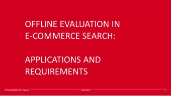 E-COMMERCE SEARCH:  APPLICATIONS AND  REQUIREMENTS  OTTO @ MICES 2019 // Berlin  24.06.2019  1
