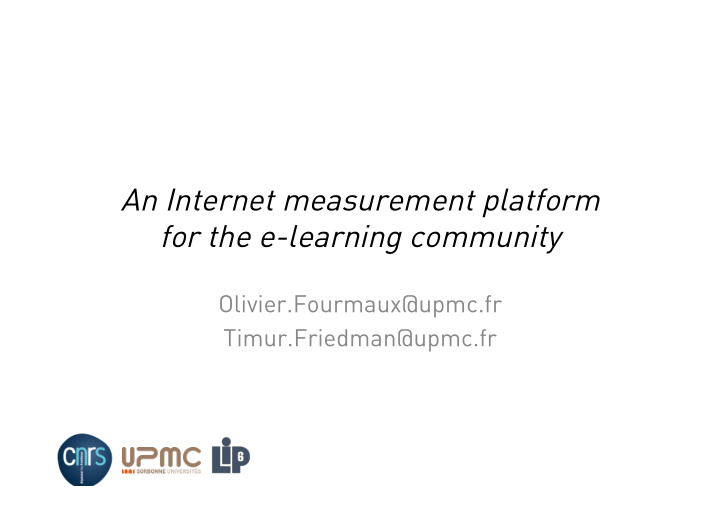 an internet measurement platform