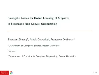 Surrogate Losses for Online Learning of Stepsizes  in Stochastic Non-Convex Optimization Zhenxun