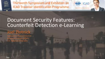 Document Security Features:  Counterfeit Detection e-Learning  Joel Zlotnick  Supervisory Physical