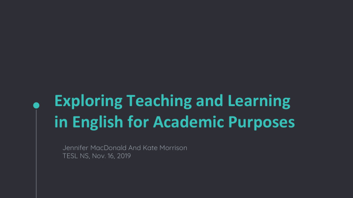 exploring teaching and learning in english for academic