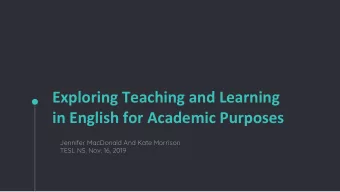 Exploring Teaching and Learning  in English for Academic Purposes  Jennifer MacDonald And Kate