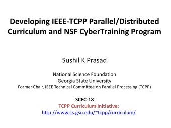 Curriculum and NSF CyberTraining Program  Sushil K Prasad  National Science Foundation  Georgia