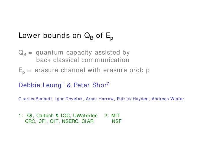q b quantum capacity assisted by back classical