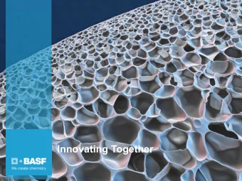 Innovating Together  1  150 Jahre  BASF  We create chemistry n Our chemistry is used in almost
